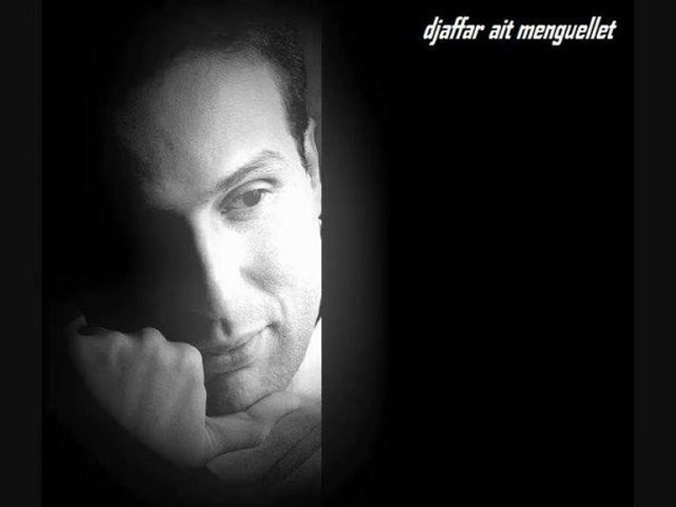 ♫ ♪ ♫♫ ♪ djaffar ait menguellet ♫ ♪ ♫♫ ♪