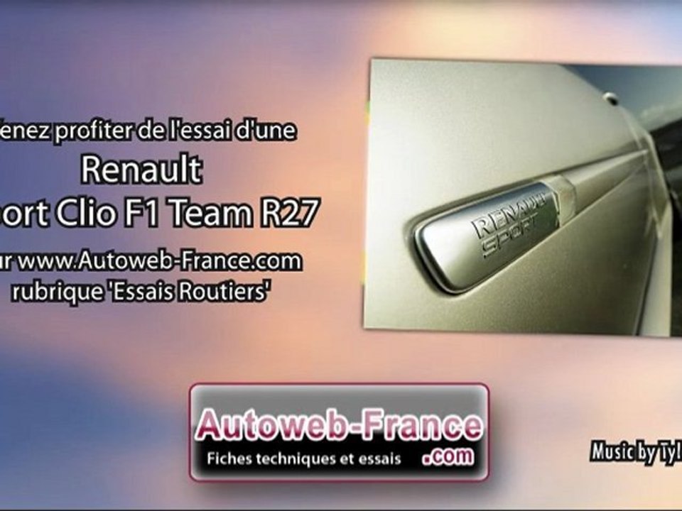 Essai Renault Sport Clio F1 Team R27 - Autoweb-France