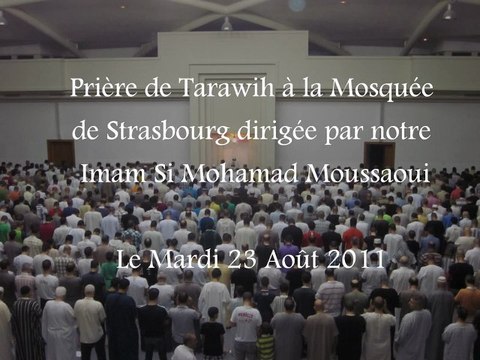 Tarawih du 23 Août 2011 - By Si Mohamad Moussaoui