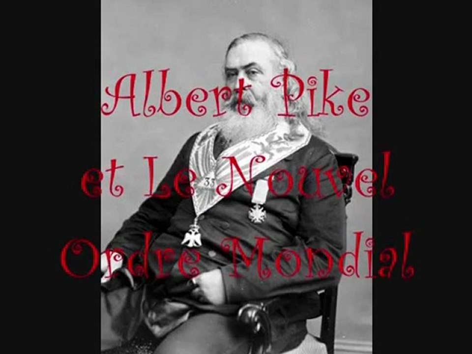 Lettre d' Albert Pike - Le Nouvel Ordre Mondial