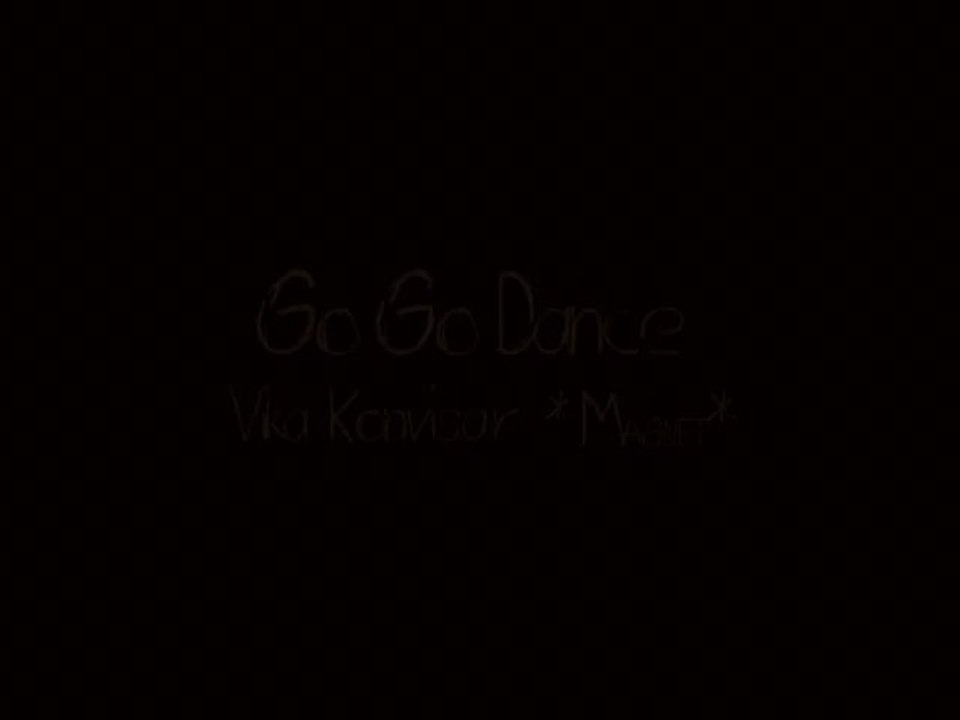 Go Go Dance  Vika Konvisar