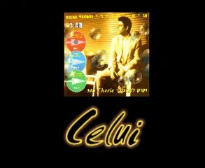 SHIMI TAVORI CD "CELUI". BY Yoel Benamou שׁימי תבורי