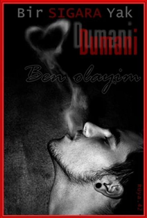 Sürmelim - Bir Sigara Yak Dumani Ben Olayim