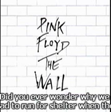 THE WALL Pink Floyd - Goodbye Blue Sky