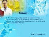 Kowjee's Health Tips - Toe Nail Fungus Answer 1