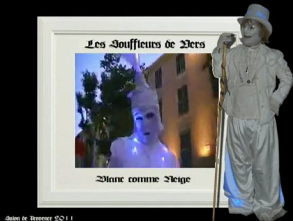 les souffleurs de vers salon de provence en blanc comme neige