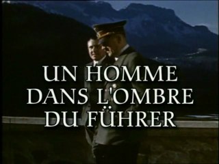 Bormann un homme dans l'ombre du führer - les dossiers secrets du nazisme