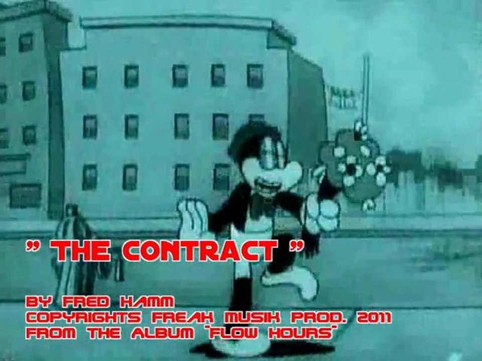 The Contract ----- Fred Hamm