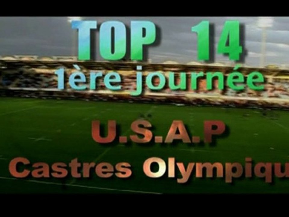 TOP 14 1ERE JOURNEE USAP.CO