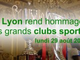 Lyon rend hommage à ses grands clubs sportifs
