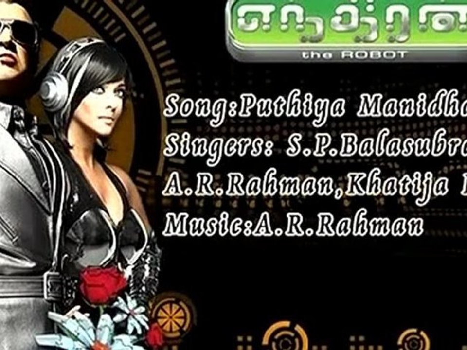 Enthiran - Puthiya Manidha