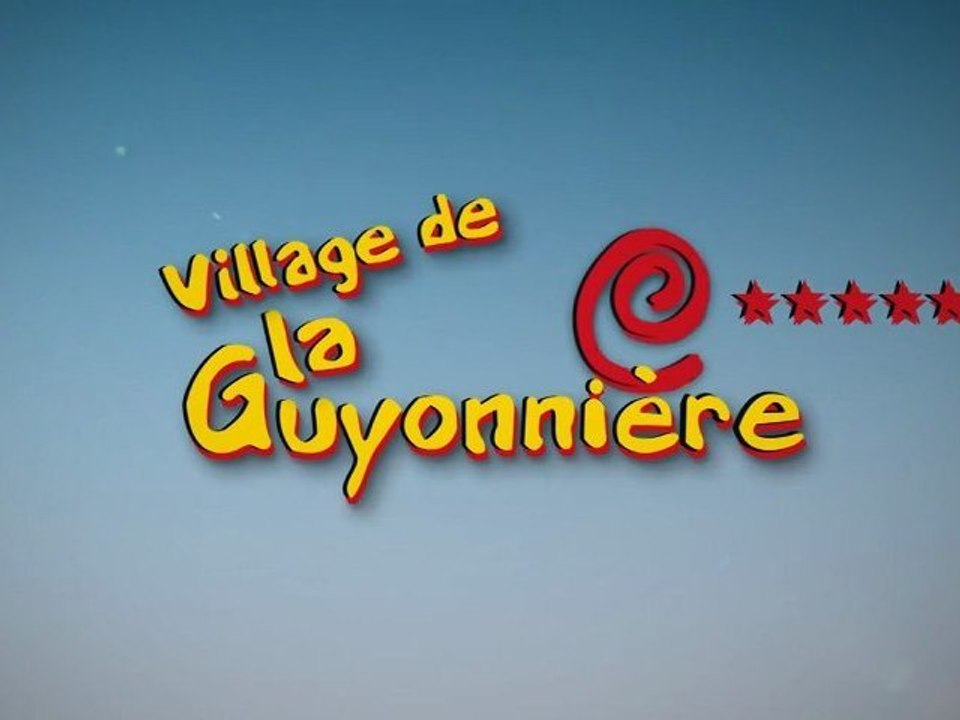 LA GUYONNIERE CAMPSITE  ***** (ENGLISH)  SAINT-JULIEN DES LANDES VENDEE FRANCE