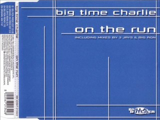BIG TIME CHARLIE - On the run (BIG RON remix)