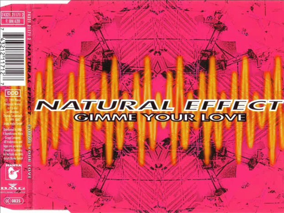 NATURAL EFFECT - Gimme your love (paramount mix)