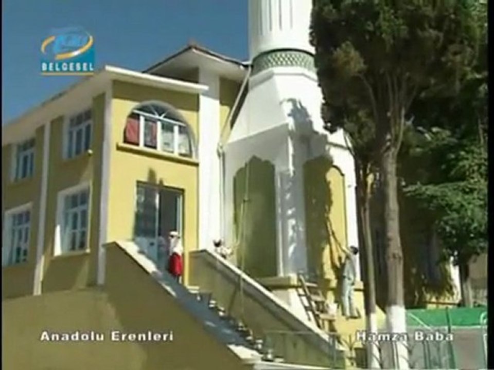 Anadolu Erenleri - Hamza Baba
