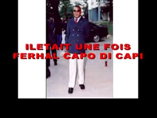 In memorum, Ngolo Moïse dit Ferhal Capo di Capi