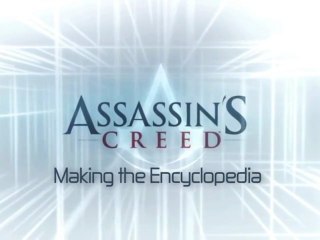 Assassin's Creed : Revelations - Making the Encyclopedia [HD]