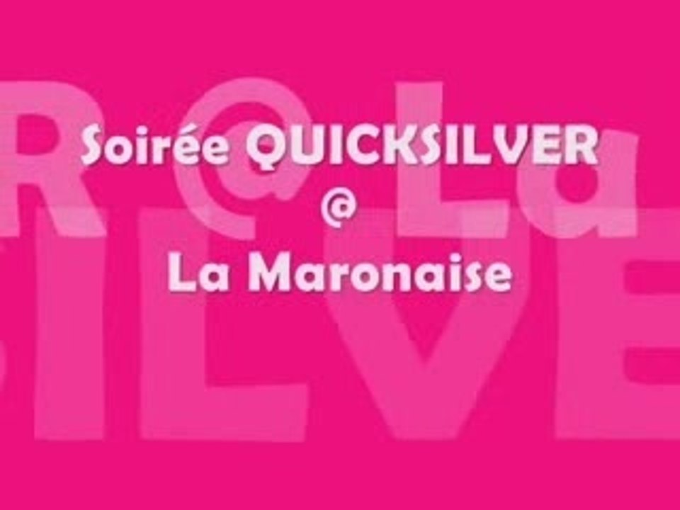 soiree quiksilver - Maronaise