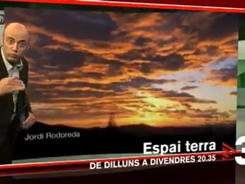TV3 - De dilluns a dijous, a les 20.35 - Espai Terra