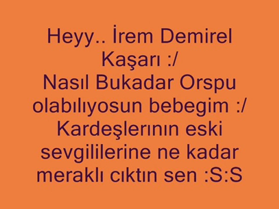 İrem Orbsu :/
