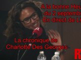 A la Bonne Heure du 02 Septembre : La chronique de Charlotte Des Georges