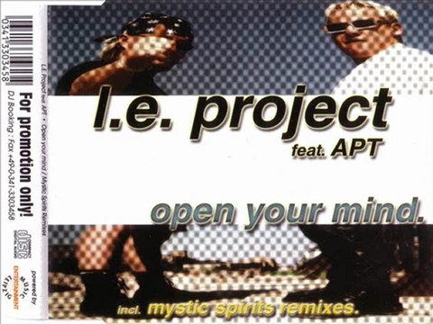 L.E. PROJECT feat. APT - Open your mind (radio edit)