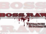 BOSS-RAW - Tendances Suicidaires