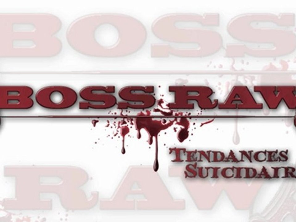 BOSS-RAW - Tendances Suicidaires