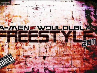FreeStyle 2011 - A-Men ft wouldlbla