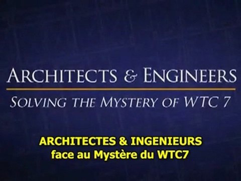 Architectes & Ingénieurs face au Mystère du WTC 7 (11 septembre 2001)