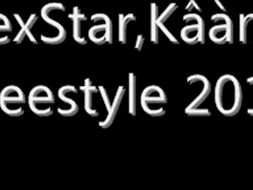 AlexStar,Kâàm's-Freestyle 2011