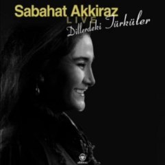 Sabahat Akkiraz - Gam Yeme Gönül_