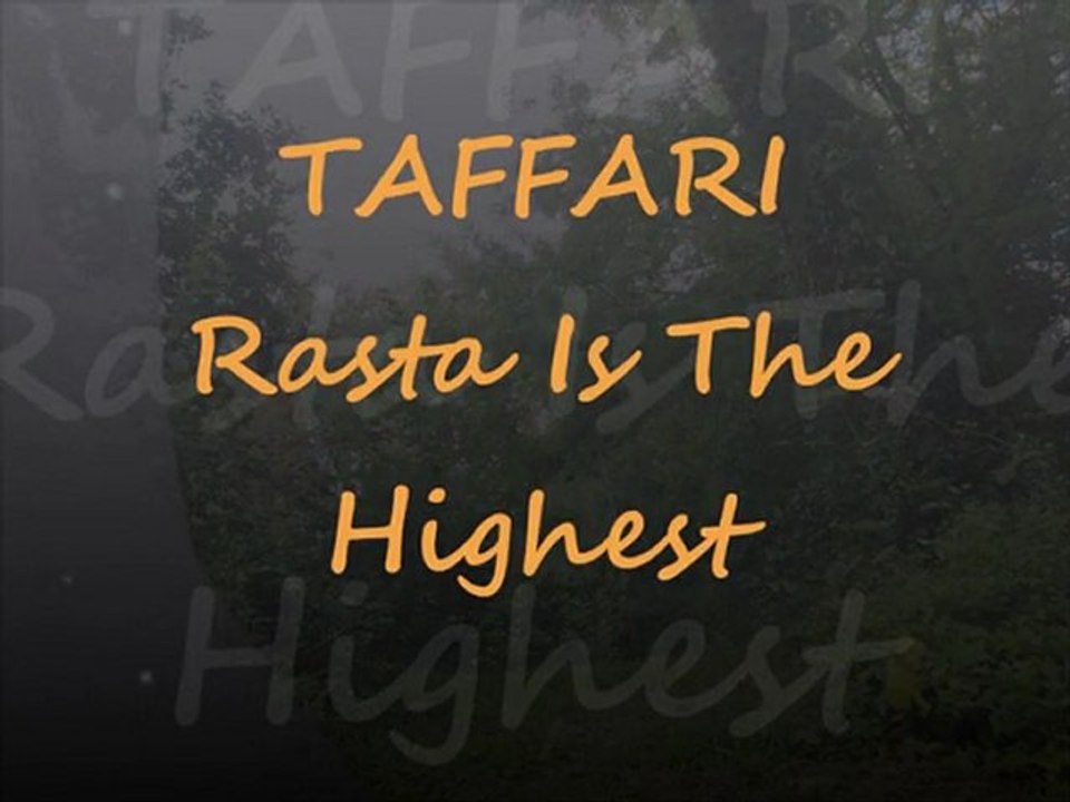 Rasta is the Highest - TAFFARI -