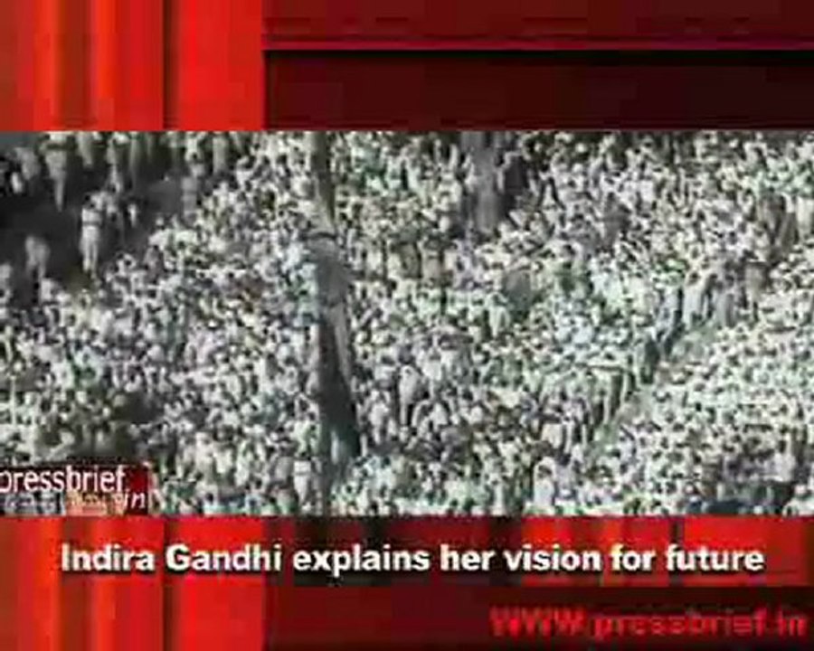 Indira Gandhi explains her vision for future
