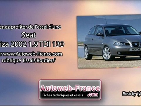 Essai Seat Ibiza 2002 1.9 TDI 130 - Autoweb-France