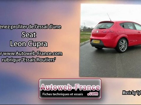 Essai Seat Leon Cupra - Autoweb-France