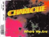 CHARLOTTE - Where we are (extended mix)