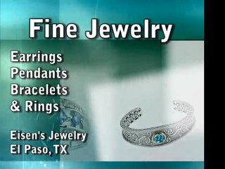 Fine Jewelry Eisen Jewelry 79912 El Paso TX
