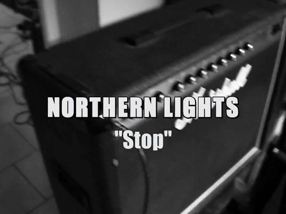 [Northern Lights] Stop (extrait)