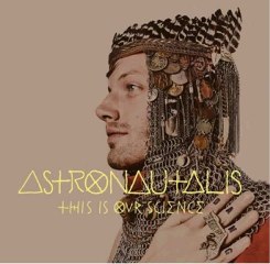 Astronautalis - This is our Science (2011) 320kbps Free