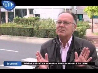 Roissy craint la taxation sur les hôtels de luxe