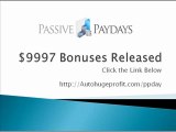 Passive Paydays $9997 Bonuses Released