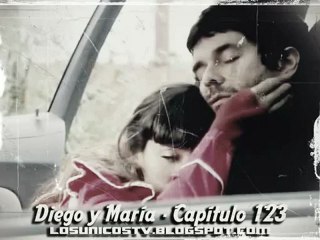 Los Únicos - La historia de Diego y María - Capítulo 123