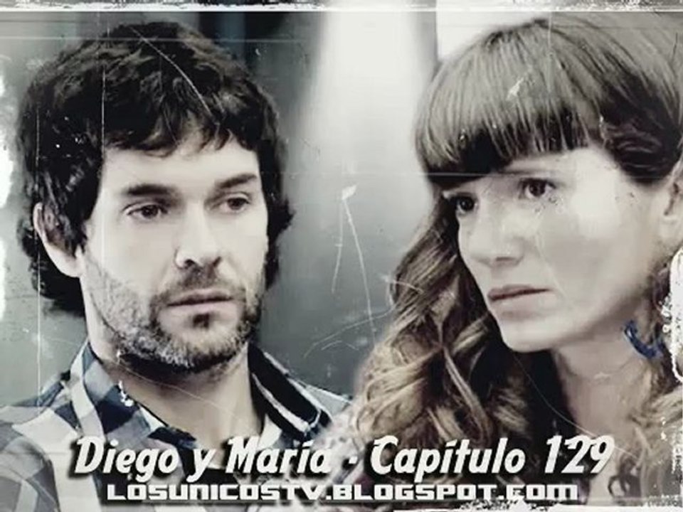 Los Únicos - La historia de Diego y María - Capítulo 129