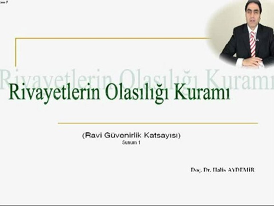 Rivayetlerin Olasılığı Teorisi, Sunum-1: Ravilerin Güvenirlik Katsayısı  II. Bölüm