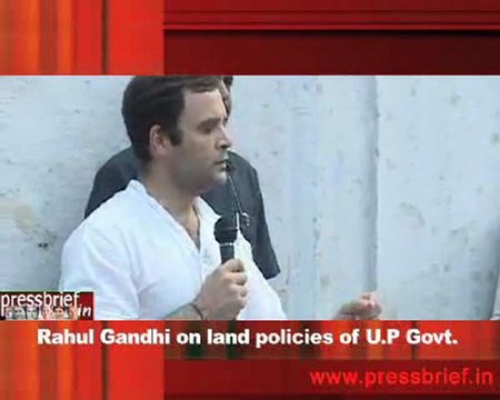 Rahul Gandhi on land policies of U.P Govt.