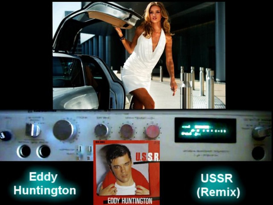 Eddy Huntington - USSR  (Remix)