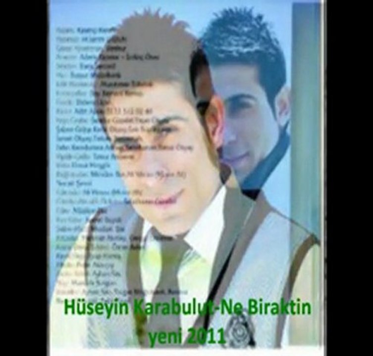 Hüseyin Karabulut  NE BIRAKTIN