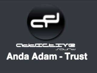 Anda Adam - Trust(AudioTrack)HD