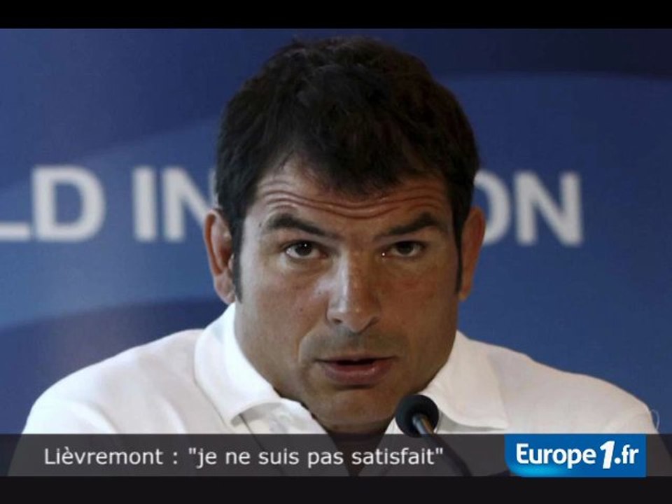 Lièvremont : "je ne suis pas satisfait"